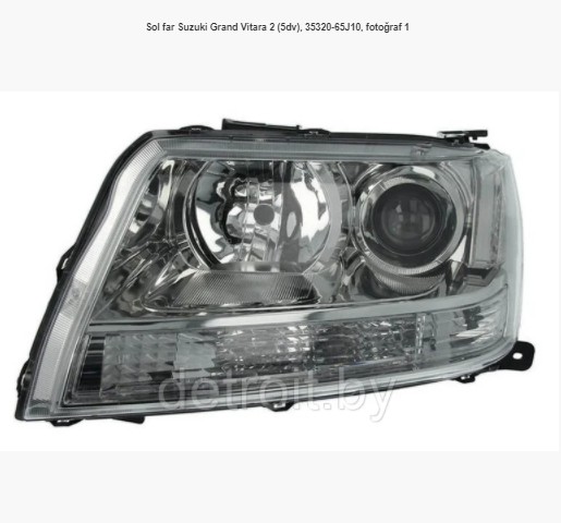 suzuki-grand-vitara-jt-5-kapi-2005uzeri-depo-sol-far-35320-65j11-5716.jpg